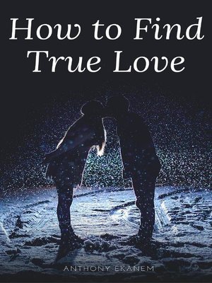 cover image of How to Find True Love
